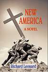 New America: A Novel, by Richard C. Leonard